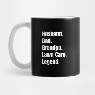 Husband Dad Grandpa Lawn Care Legend Mug